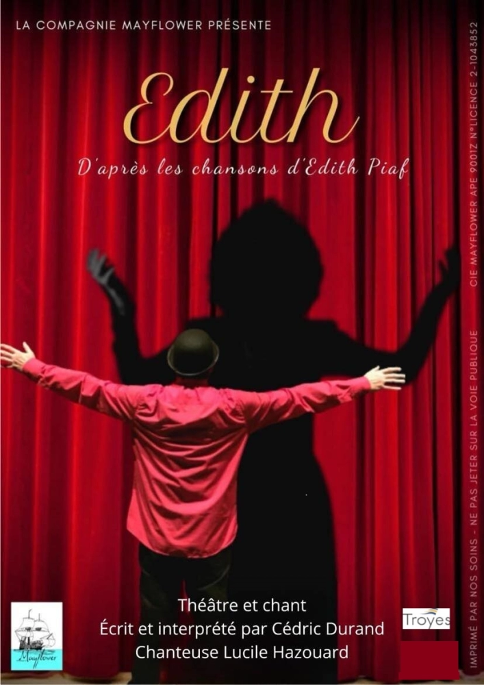 Affiche de l'évènement : Edith, d’après les chansons d’Edith Piaf Affiche de l'évènement : Edith, d’après les chansons d’Edith Piaf