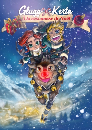 Affiche de l'évènement : Glugg & Kerta à la rescousse du Père Noël Affiche de l'évènement : Glugg & Kerta à la rescousse du Père Noël